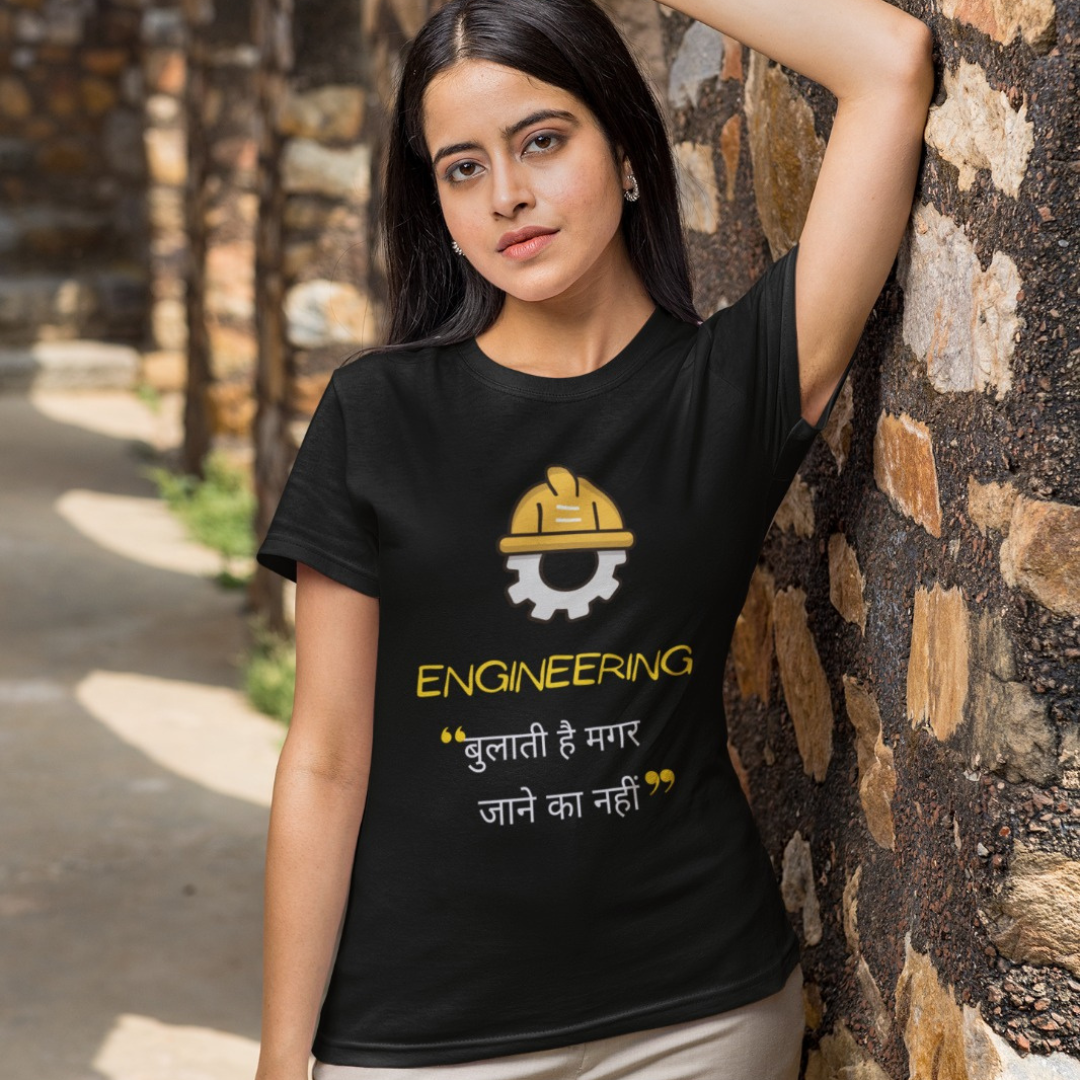 Engineering - Bulati hai magar jaane ka nahi | Premium Half Sleeve Unisex T-Shirt