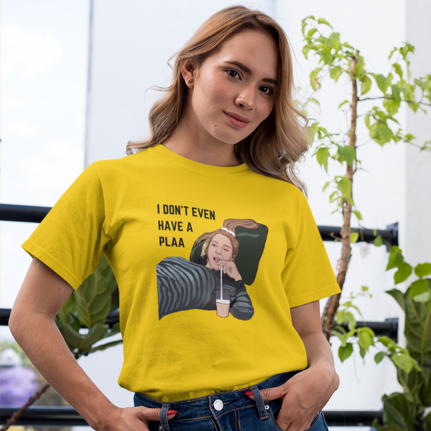 I don't even have a plaa | F.R.I.E.N.D.S Premium Half Sleeve Unisex T-Shirt