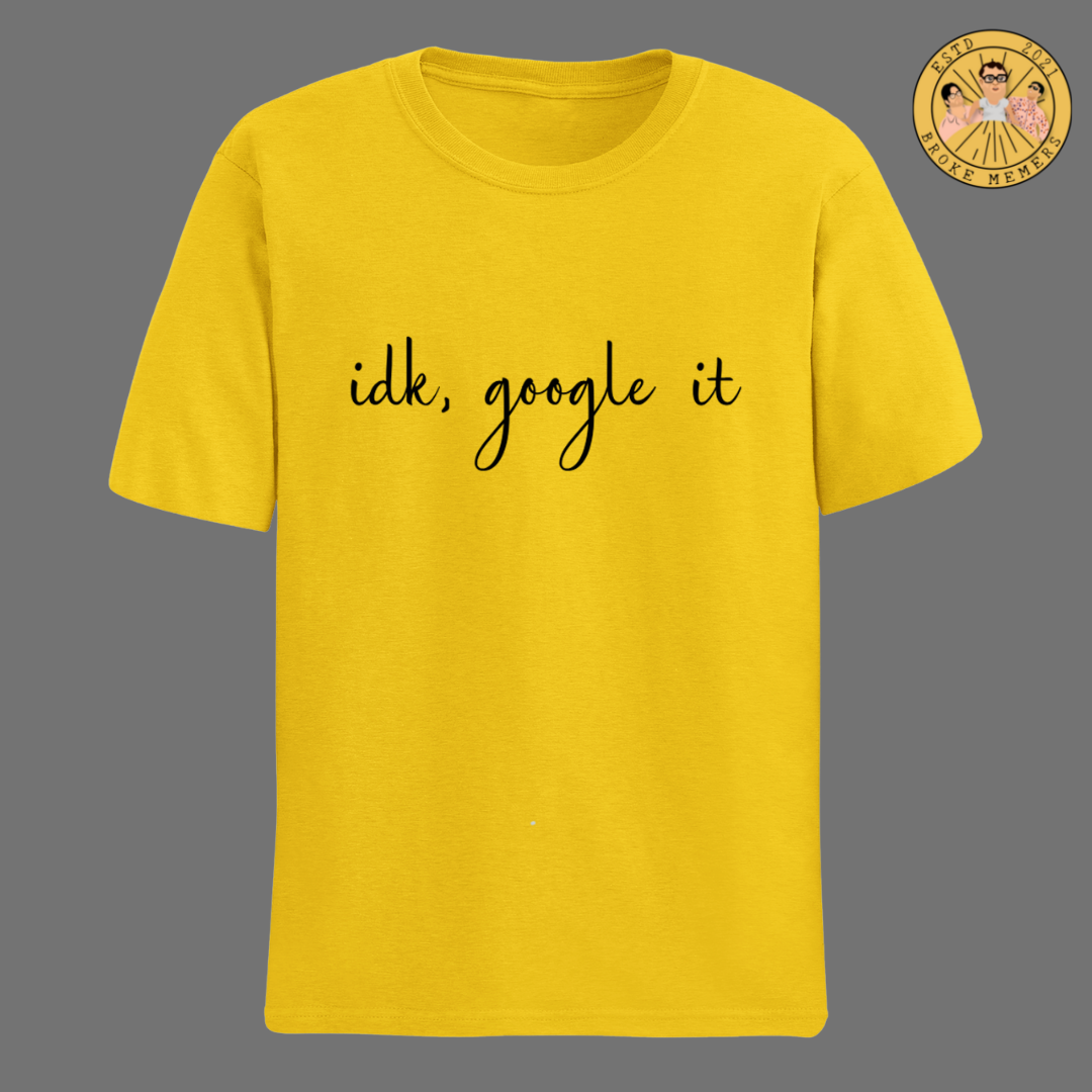 idk, google it | Premium Unisex Half sleeve T-shirt