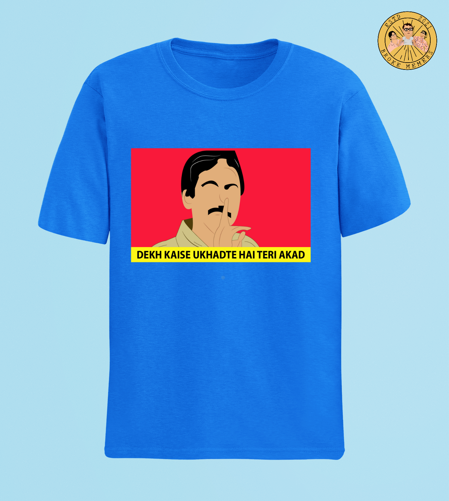 Dekh kaise ukhadte hai teri akad (Nawazuddin) | Half Sleeve Unisex T-Shirt