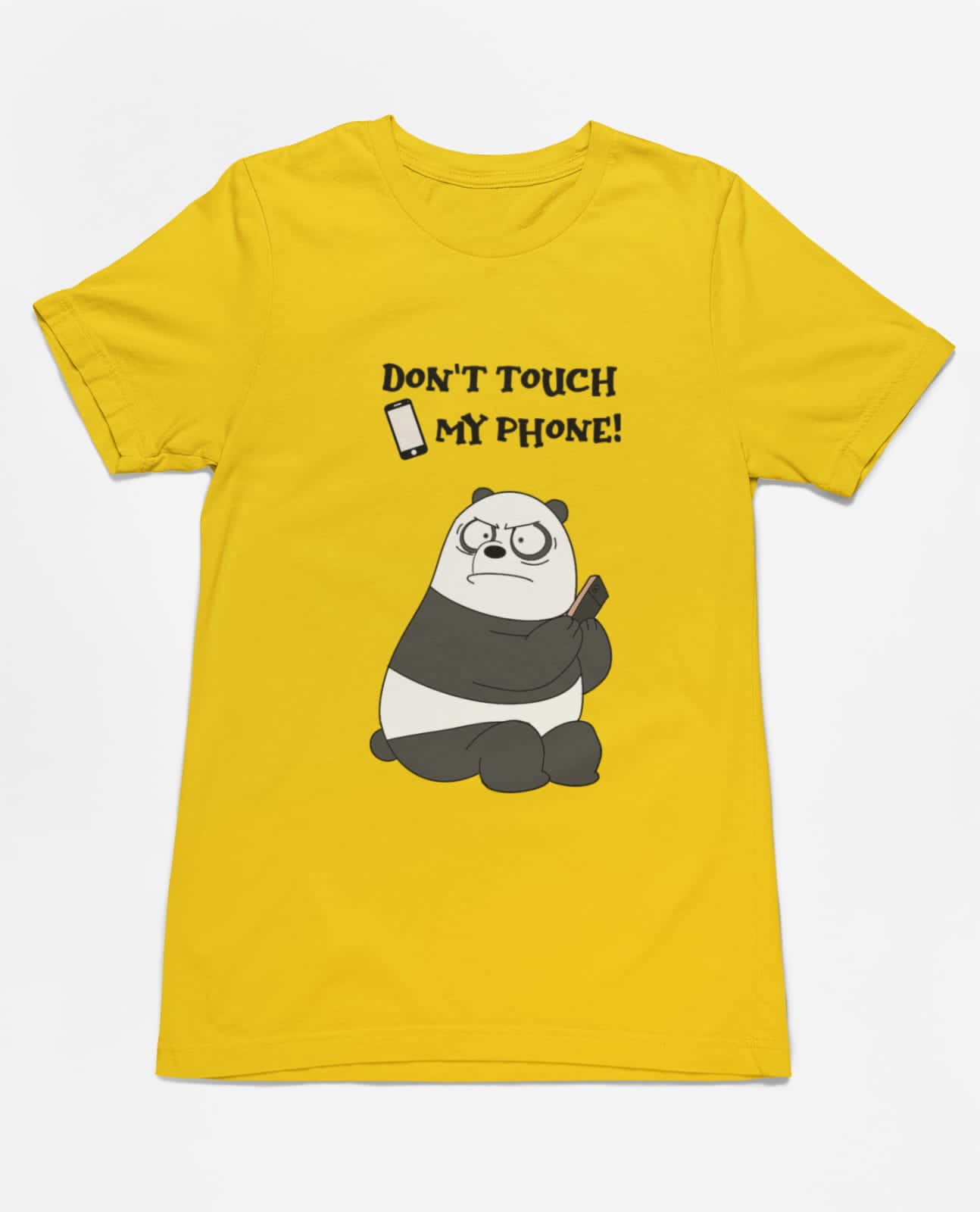 Don't touch my Phone | Premium Half Sleeve Unisex T-Shirt