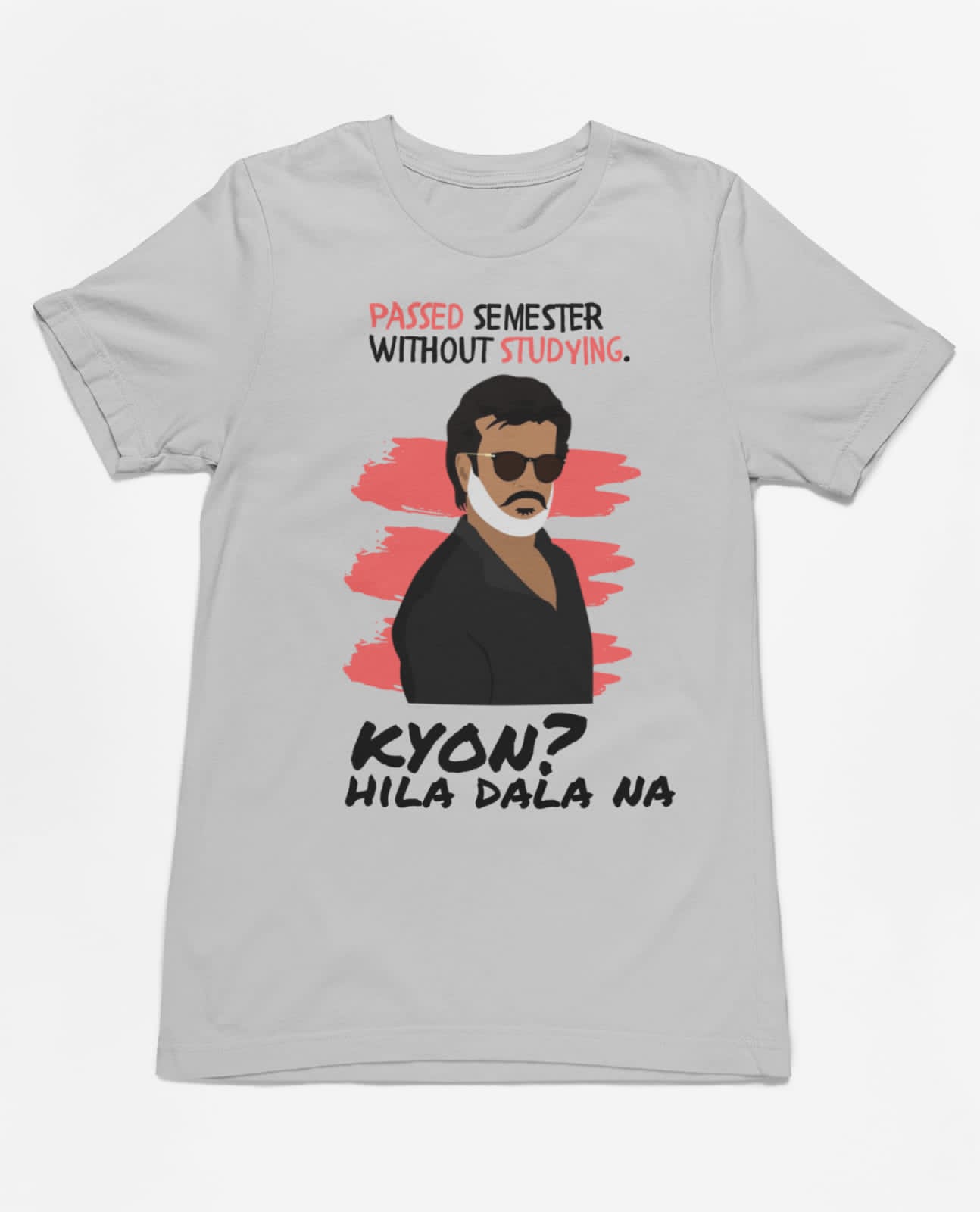 Hila Daala na | Half Sleeve Unisex T-Shirt