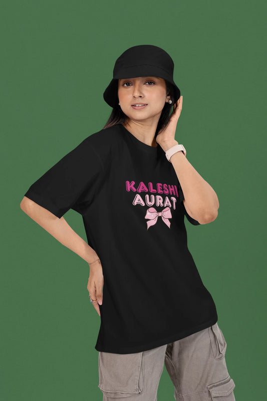 Kaleshi Aurat | Womaniya | Dropped Sleeve Unisex Tee