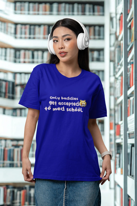 Only Baddies | Medico | Dropped Sleeve Unisex Tee