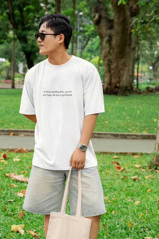 Too Close | Couple | Dropped Sleeve Unisex T-Shirt