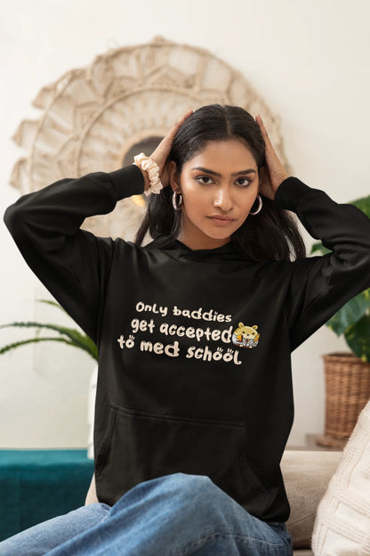 Only Baddies | Drip Anatomy |  Premium Unisex Hoodie
