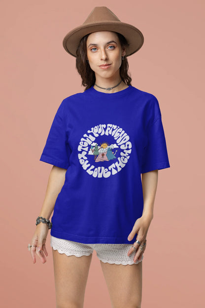 Tell your friends you love them | Aesthetic | Dropped Sleeve Unisex Tee