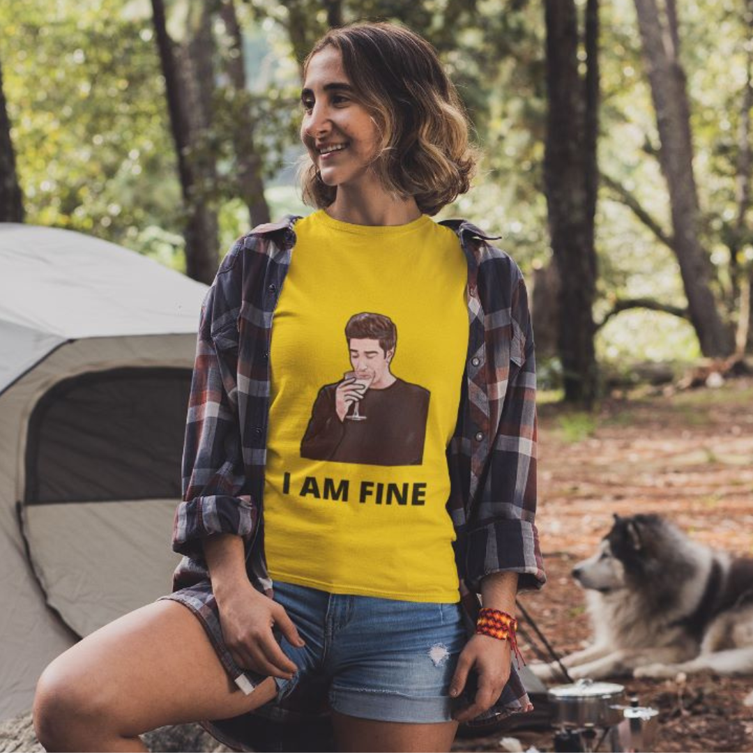 I AM FINE | F.R.I.E.N.D.S Premium Half Sleeve Unisex T-Shirt