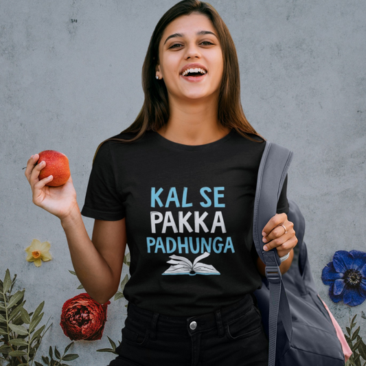 Kal se pakka padhunga | Premium Half Sleeve Unisex T-Shirt
