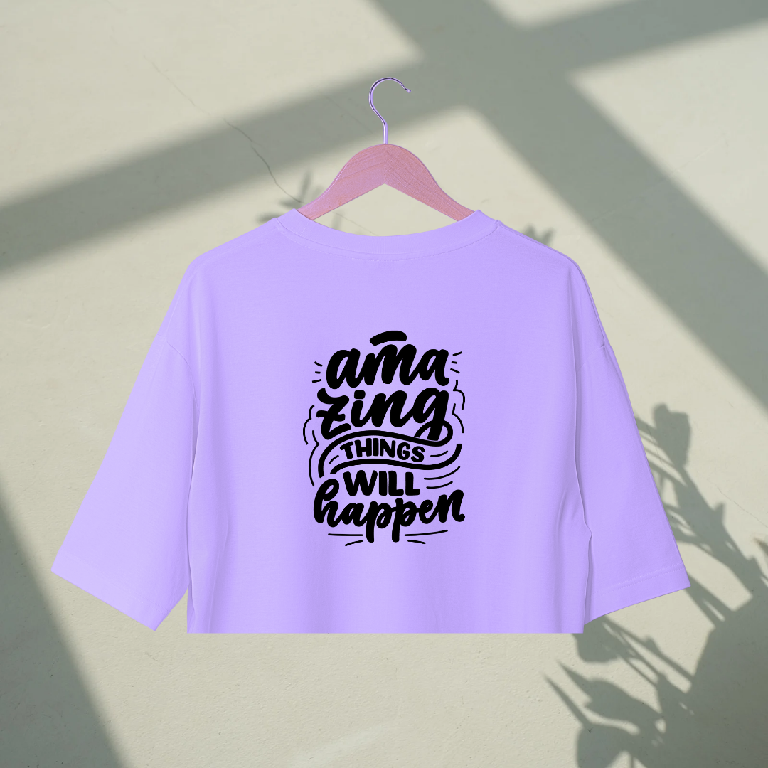 Amazing things | Premium Oversized Crop Top