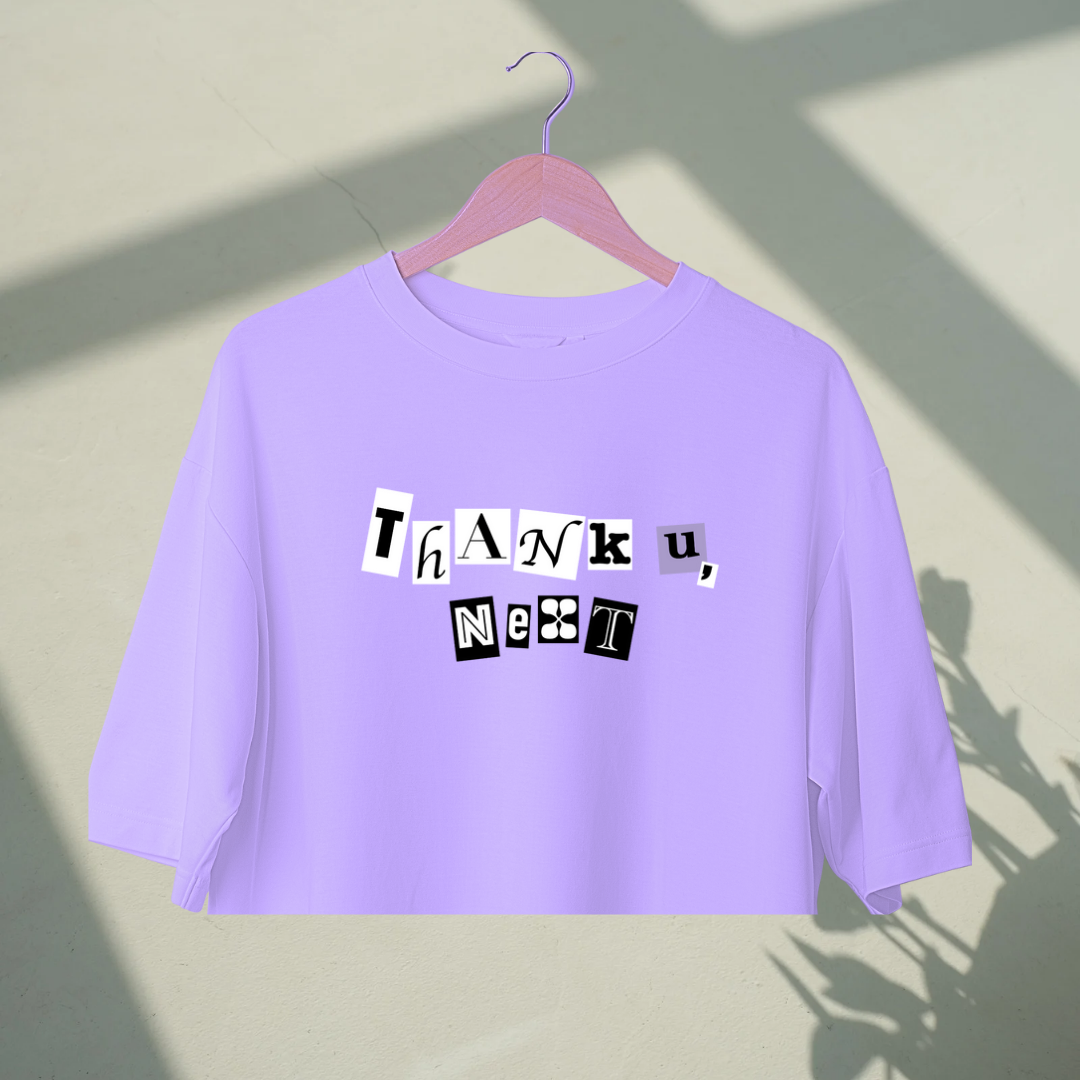 Thank You Next | Premium Oversized Crop Top