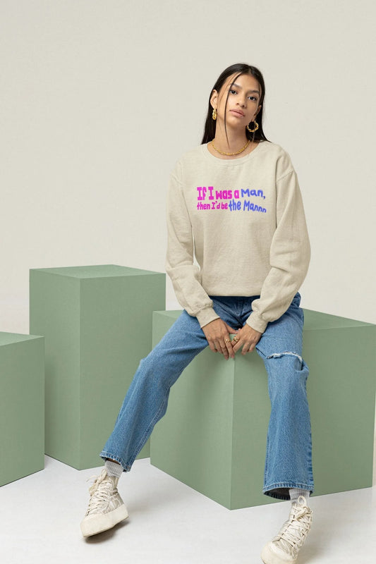 I'd be the man | Taylor Swift | Unisex Sweatshirt