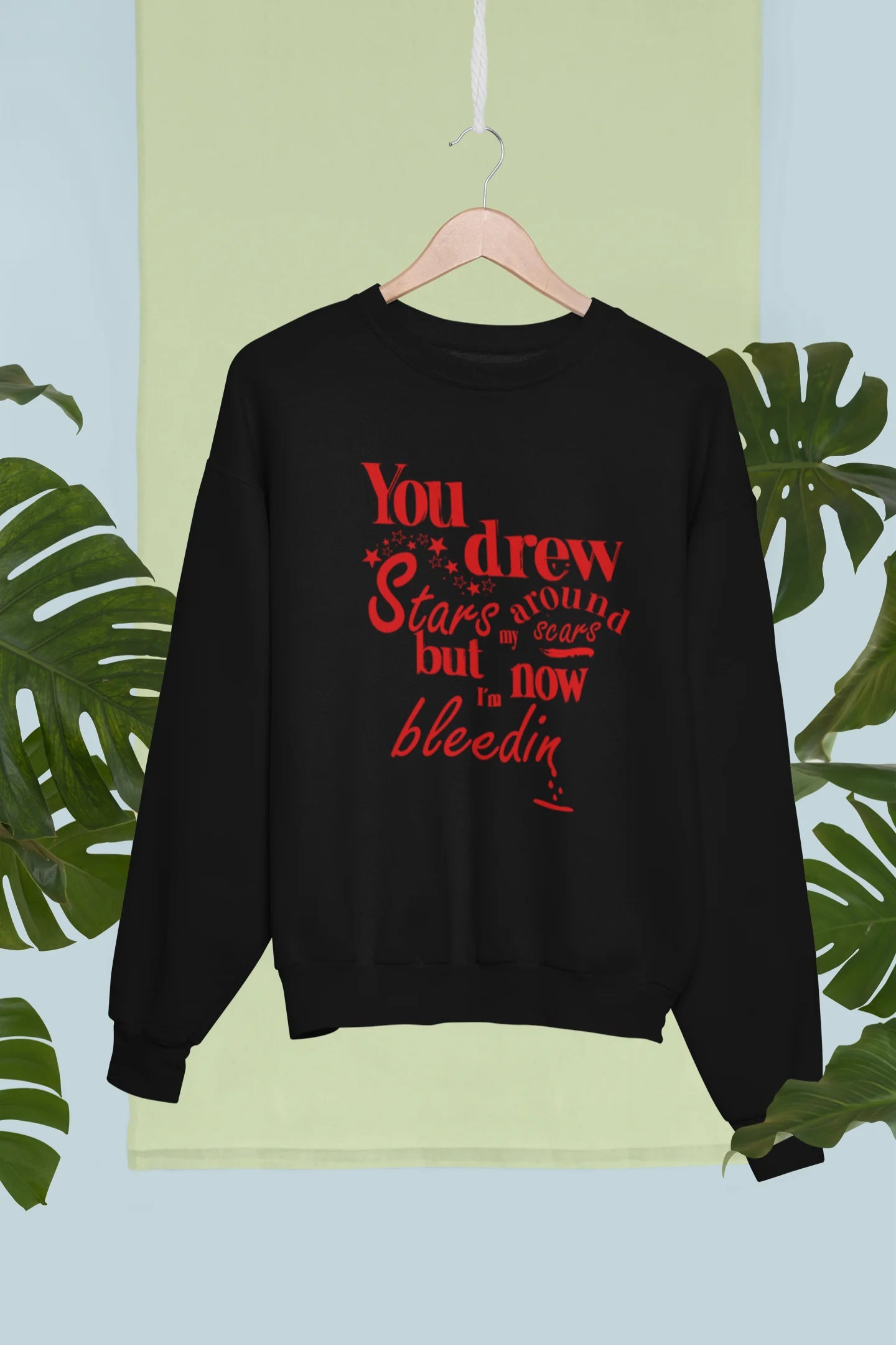 I'm  Bleeding | T.S. | Unisex Sweatshirt