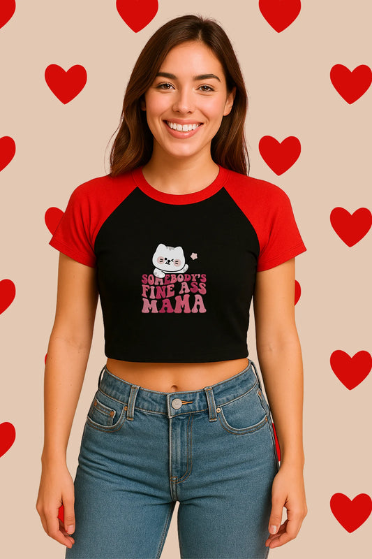 Fine Ass Mama | Shaw tees | Slim Fit Crop Top