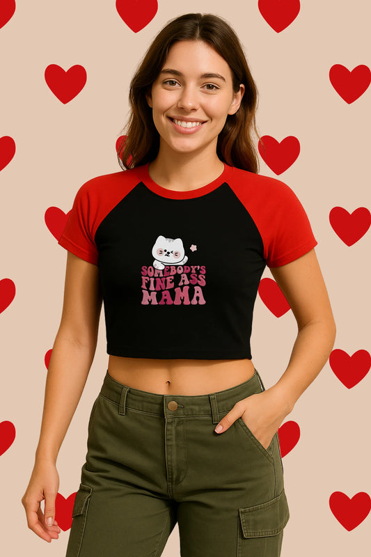Fine Ass Mama | Shaw tees | Slim Fit Crop Top