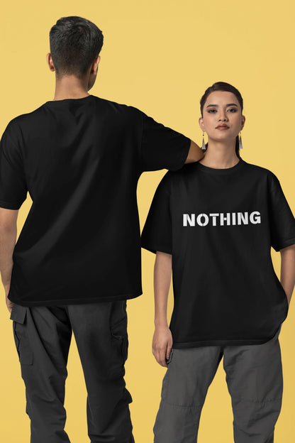 Nothing | Couple | Dropped  Sleeve Unisex T-Shirt