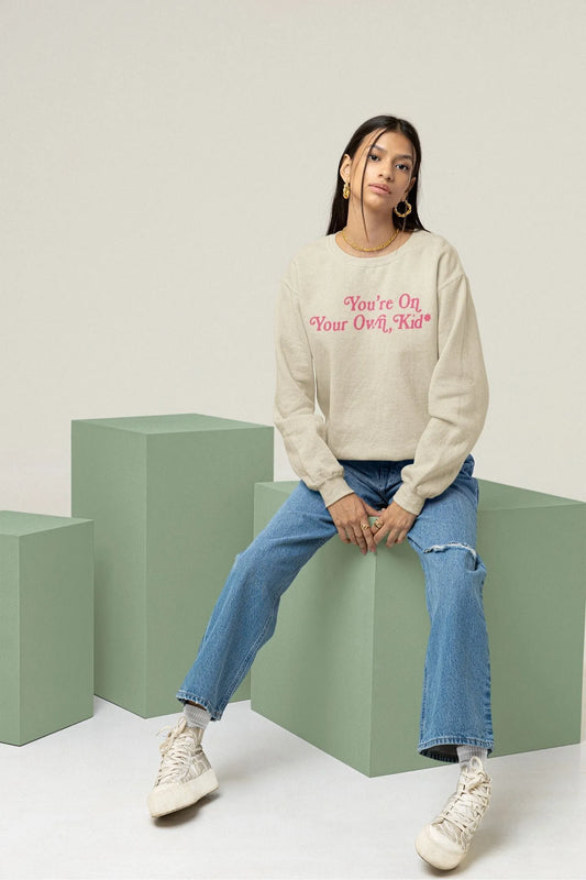 You're on your own kid | Taylor Swift | Unisex Sweatshirt