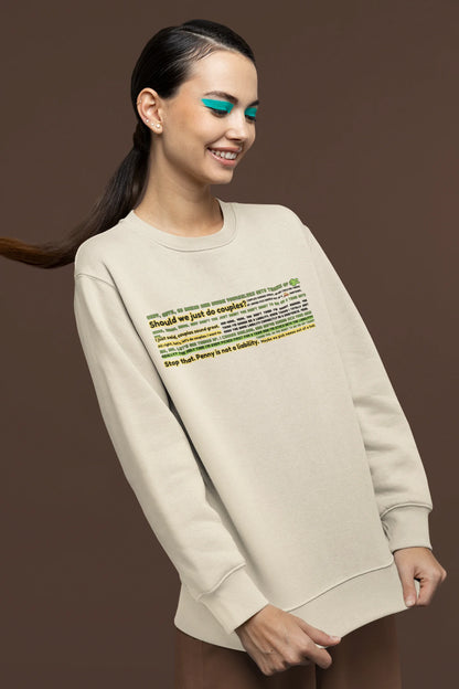 Stop that! | Scripted Saas | Unisex Sweatshirt