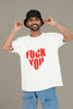 F**k You | Anti Valentine | Premium Oversized Half Sleeve Unisex T-Shirt