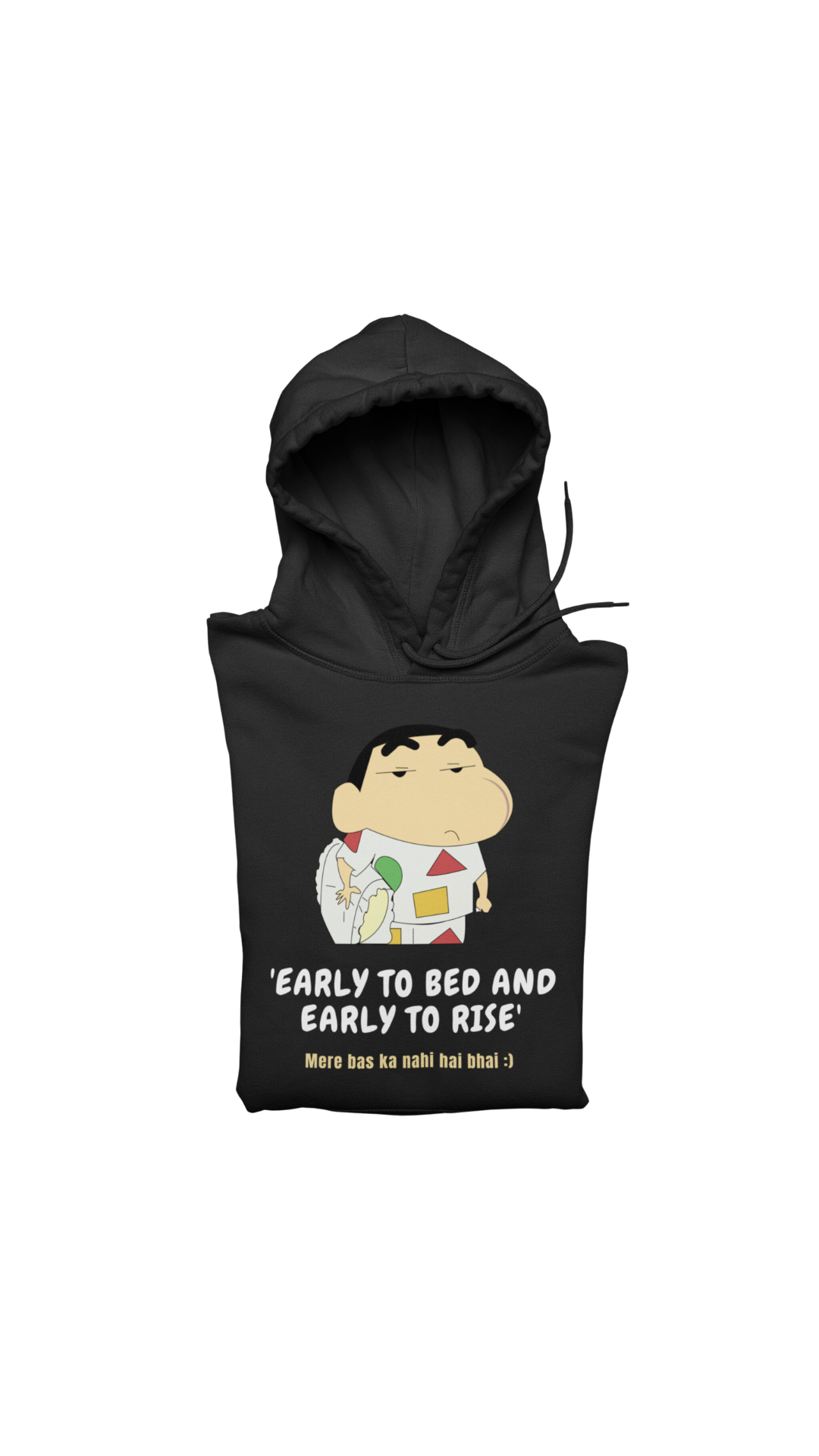 Early to bed early to rise shinchan | Premium Unisex Winter Hoodie
