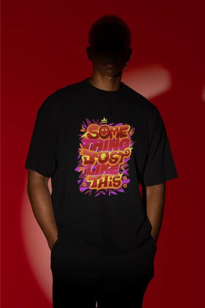 Something just like this | Coldplay | Dropped Sleeve Unisex Tee