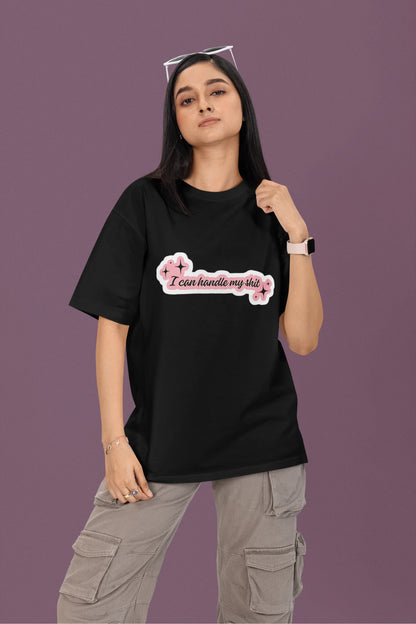 I can handle my shit | T.S | Dropped Sleeve Unisex Tee