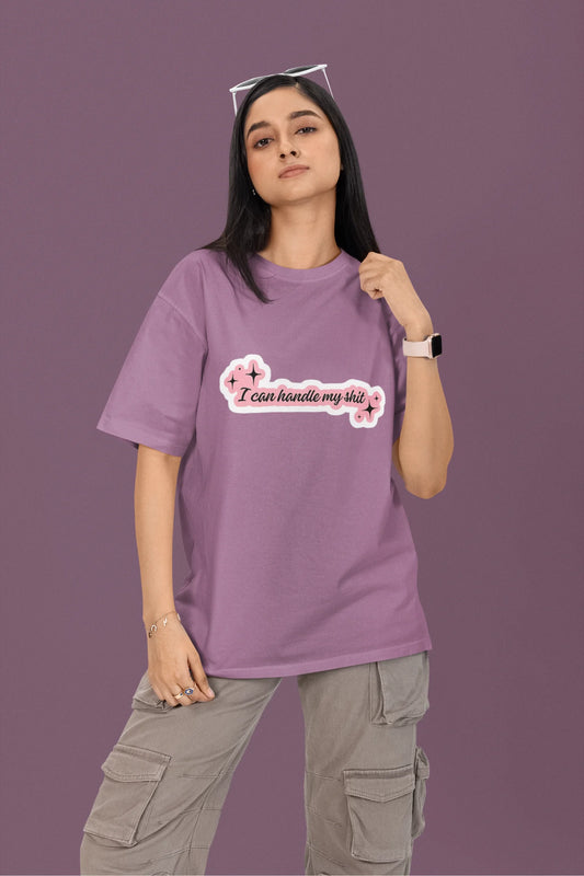 I can handle my shit | T.S | Dropped Sleeve Unisex Tee