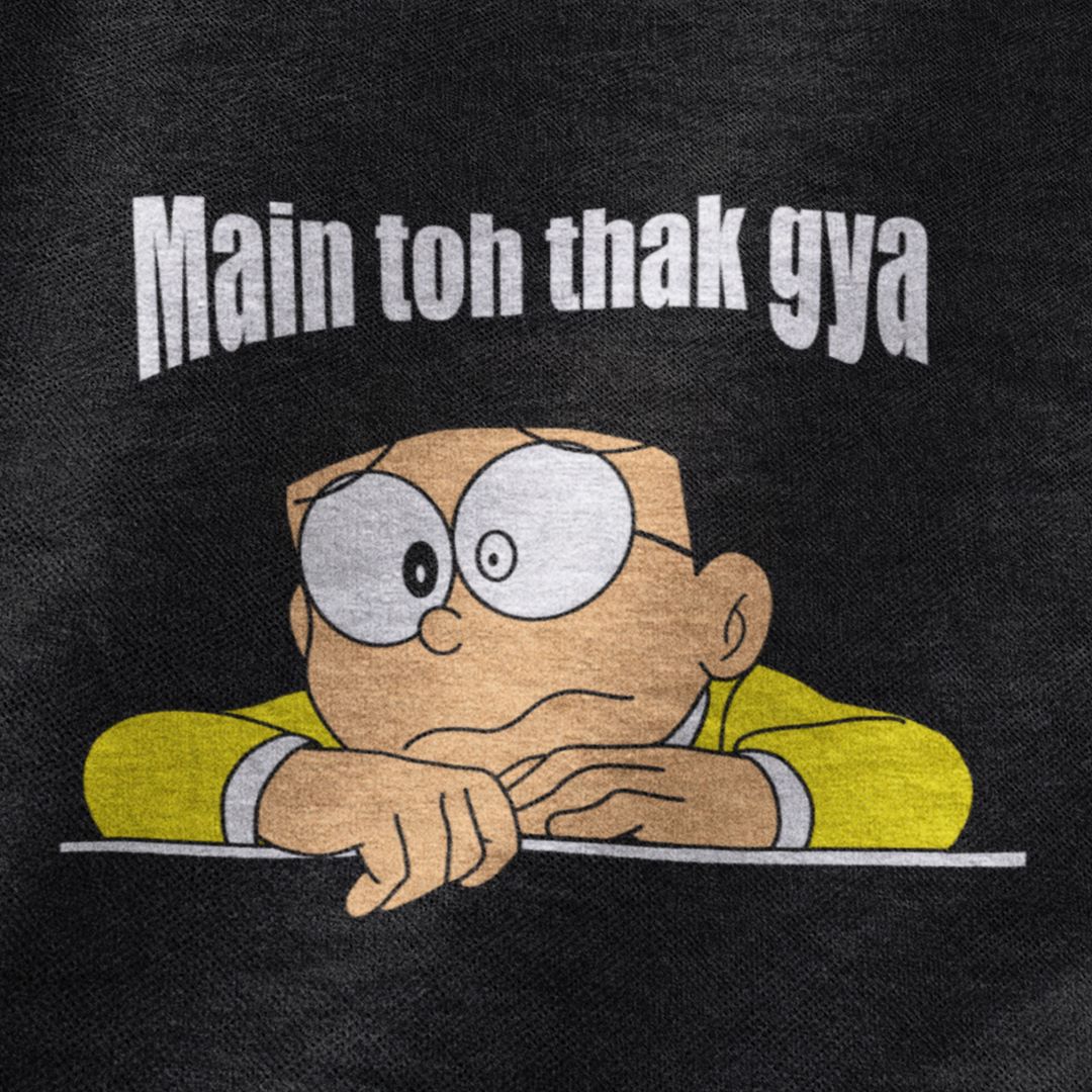 Main toh thak gaya | Premium Half Sleeve Unisex T-Shirt