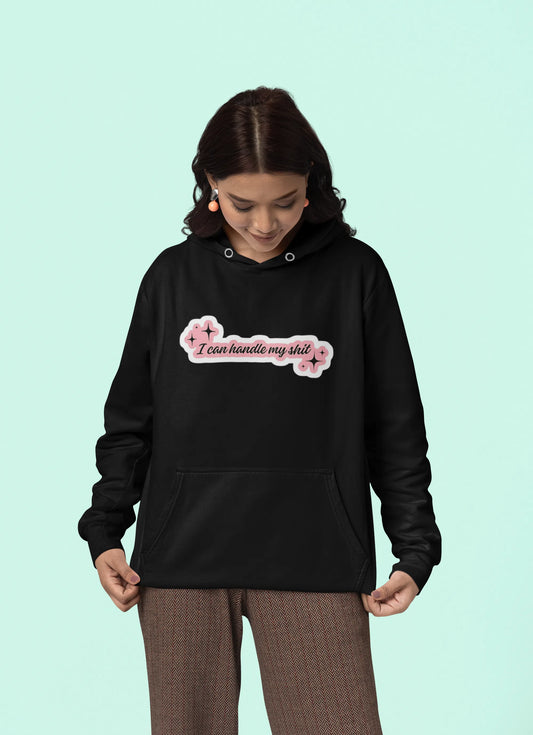 I Can Handle My Shit | Taylor Swift | Unisex Winter Hoodie
