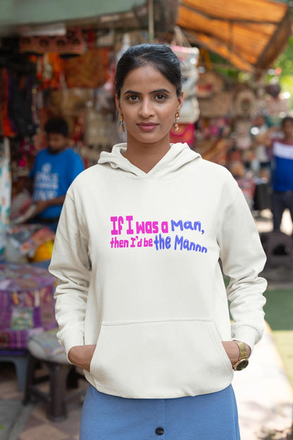I'd Be The Man | T.S. | Unisex Winter Hoodie