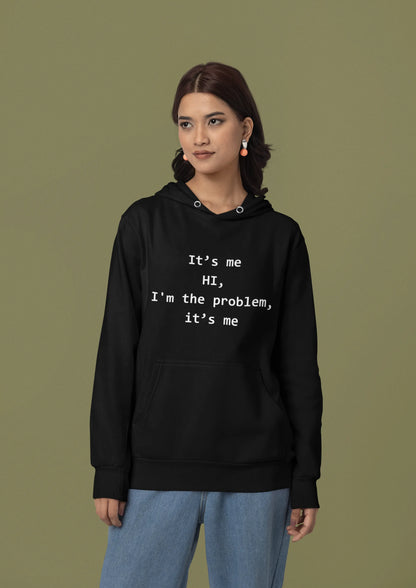 I'm The Problem | Taylor Swift | Unisex Winter Hoodie