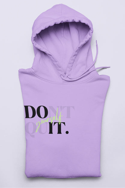 Don't Quit | Minimalist | Premium Unisex Winter Hoodie