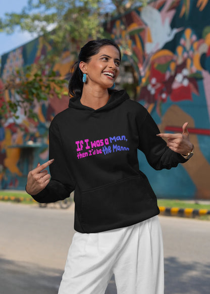 I'd Be The Man | T.S. | Unisex Winter Hoodie