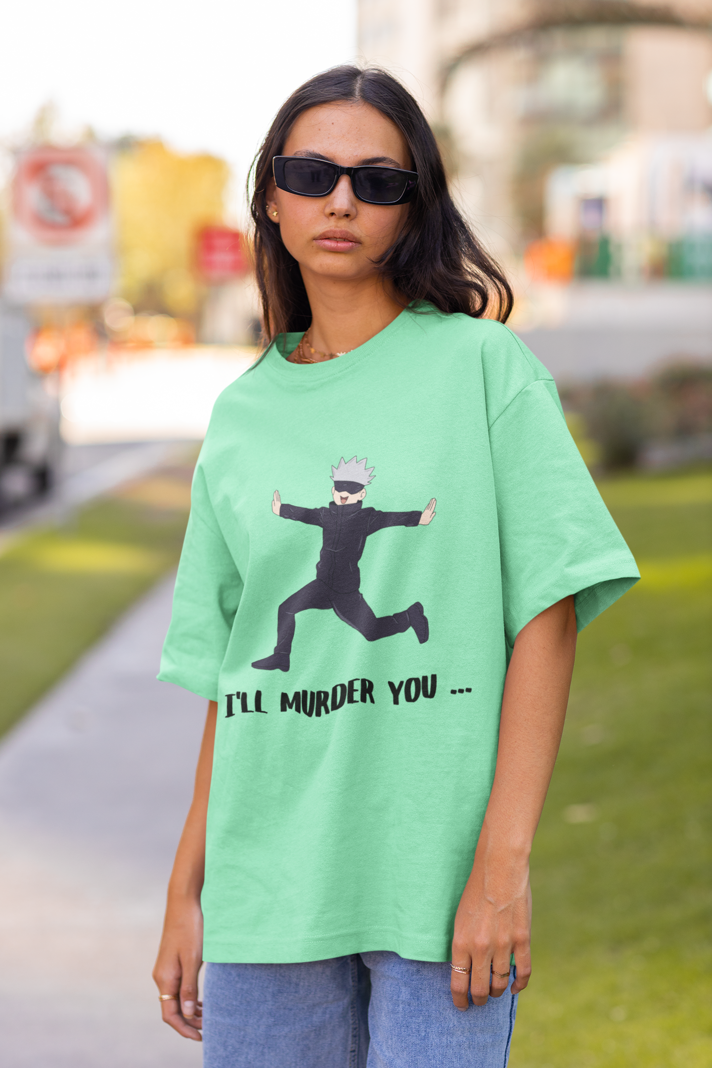 I'll murder you | Oversized Half Sleeve Unisex Tee | Broke Memers