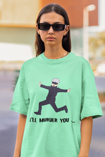 3rd front view of a female model wearing a mint green oversized t-shirt featuring Gojo Satoru in a silly pose with the text "I Will Murder You."