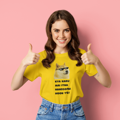 Kya karu main itna handsome hoon! | Premium Half Sleeve Unisex T-Shirt