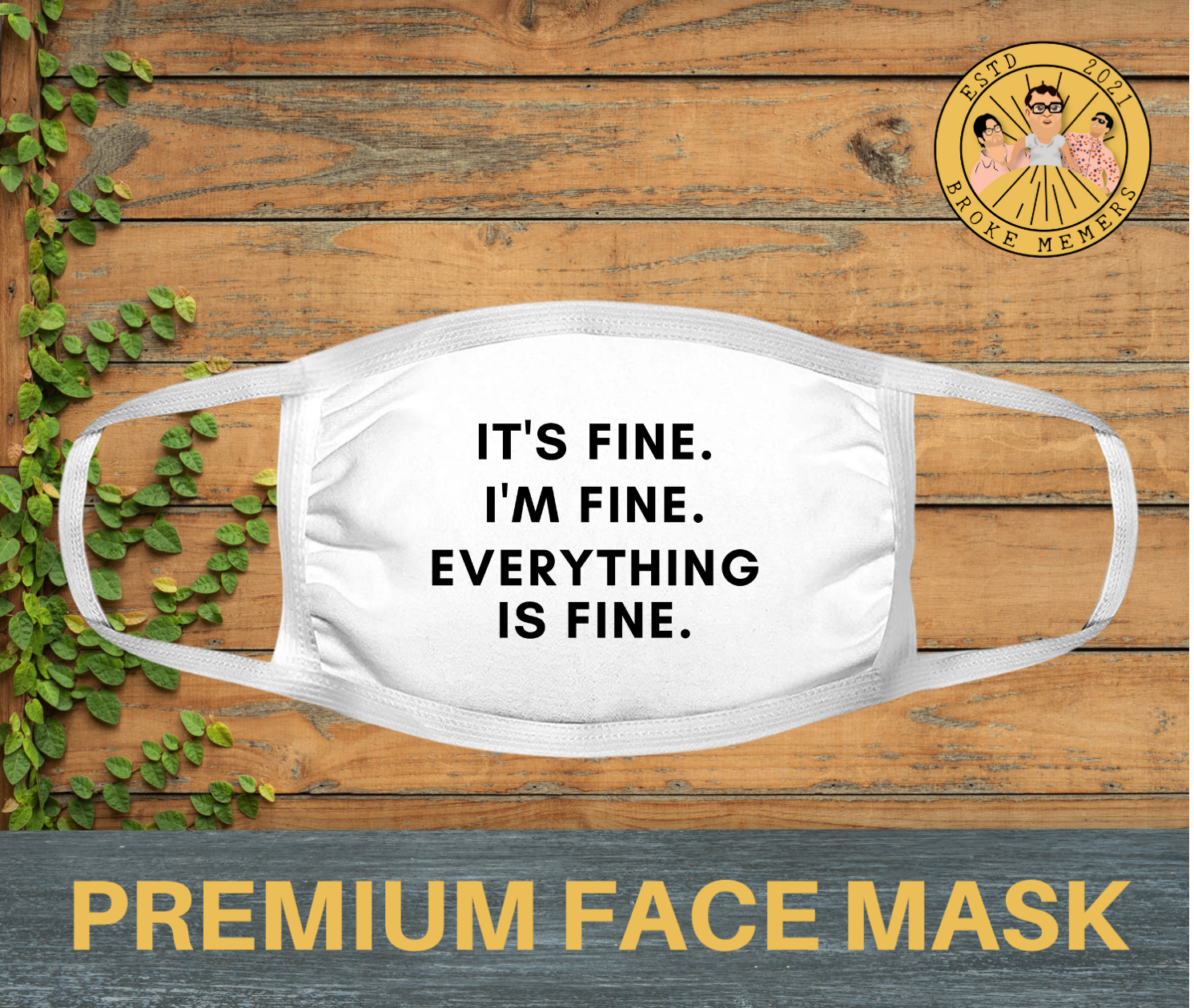 It's fine | Premium face mask