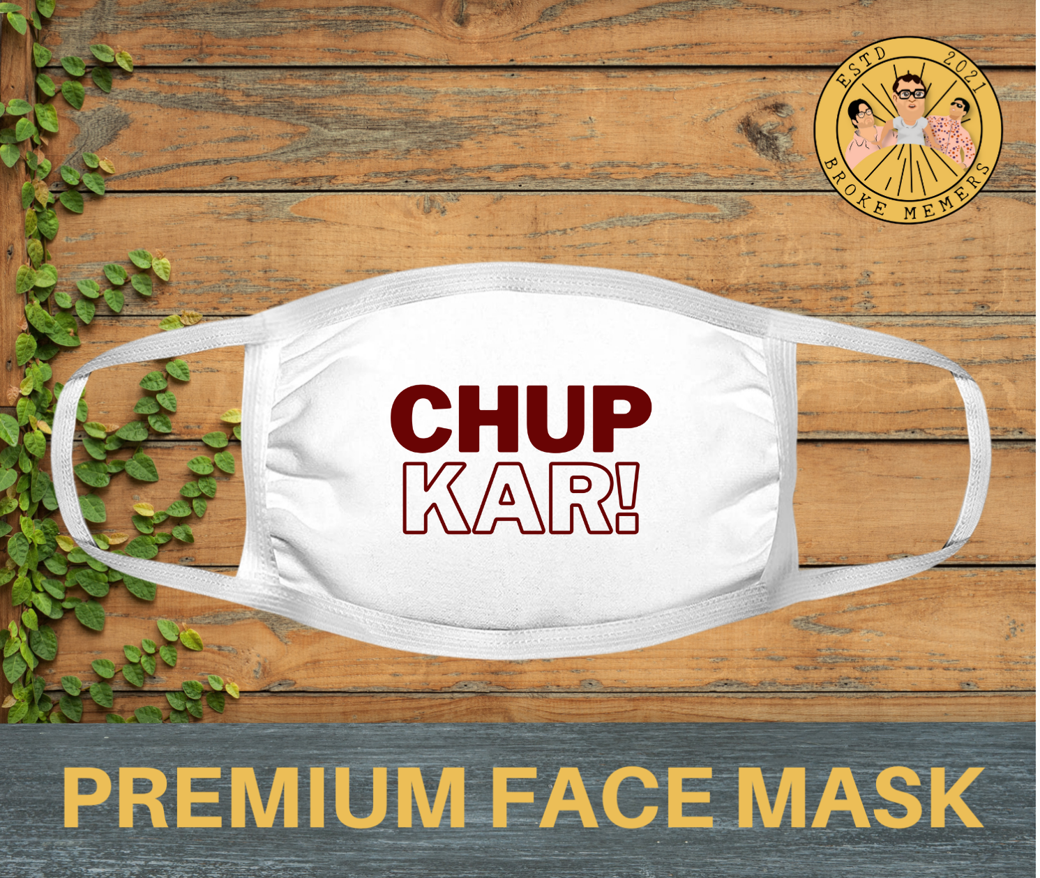 Chup kar | Premium face mask