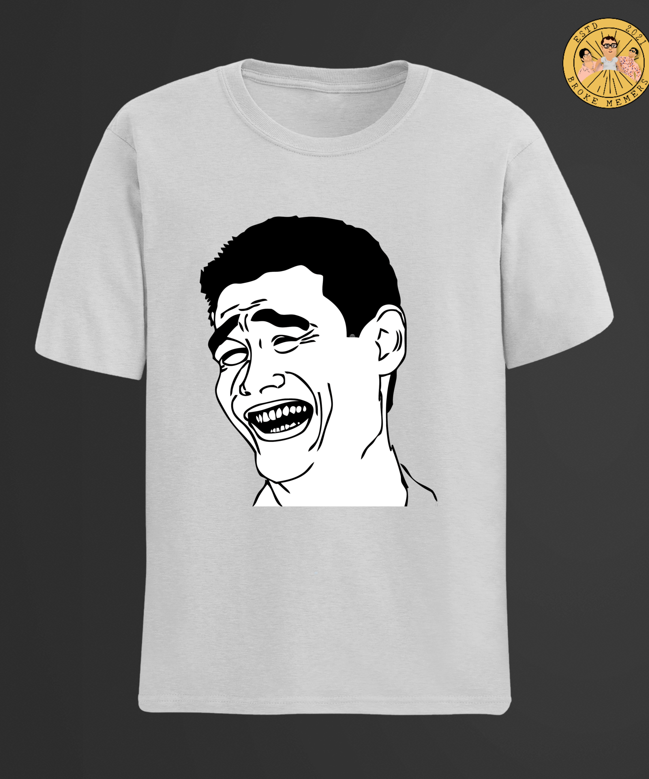 Just Laugh | Half Sleeve Unisex T-Shirt