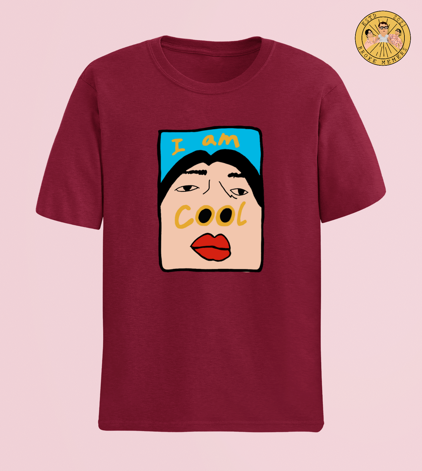 I am cool | Premium Half Sleeve Unisex T-Shirt