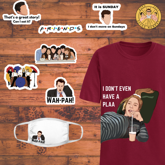 F.R.I.E.N.D.S Combo Set II - including I don't even have a plaa T-shirt, WAH-PAH Mask & Friends sticker