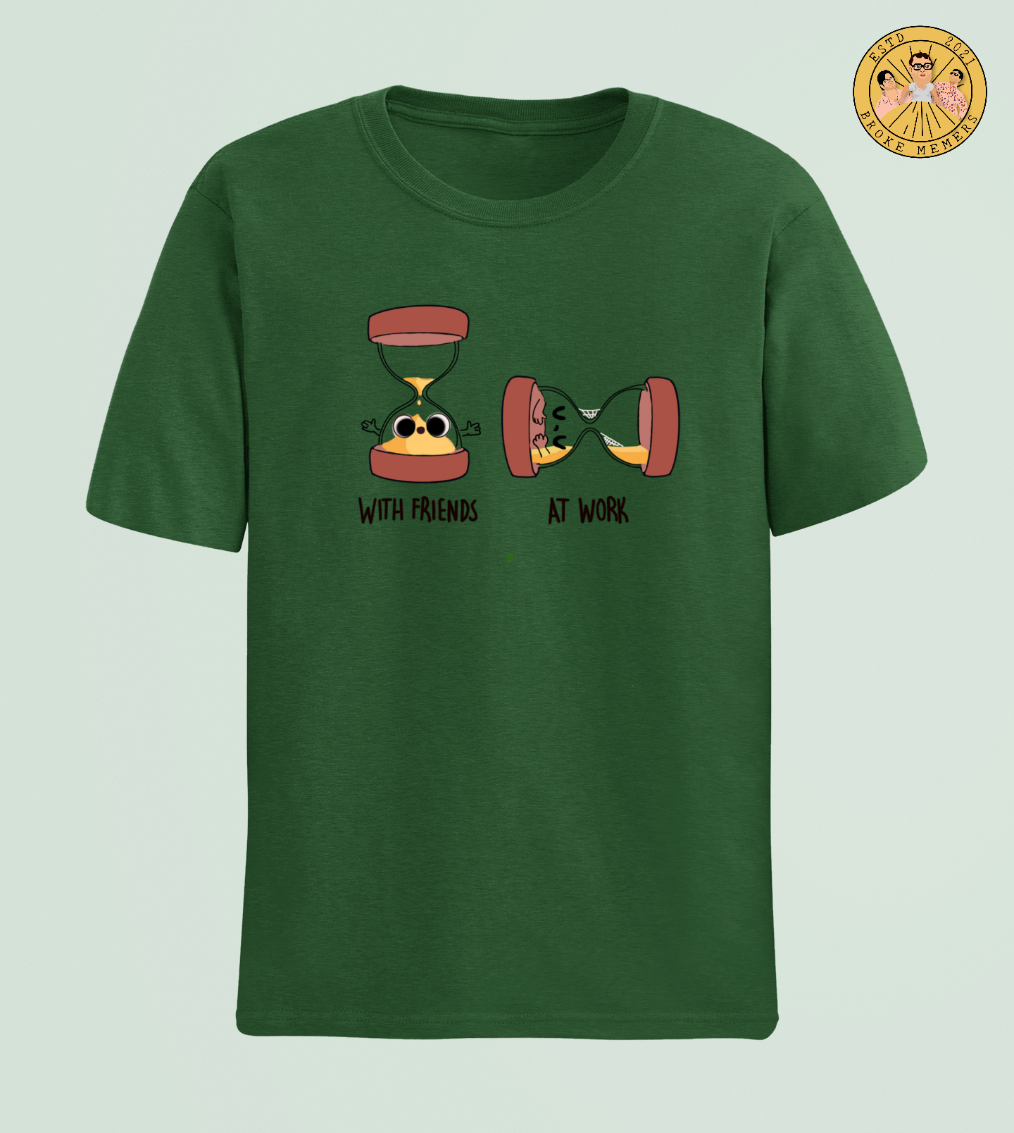 With Friends / At Work | Premium Half Sleeve Unisex T-Shirt