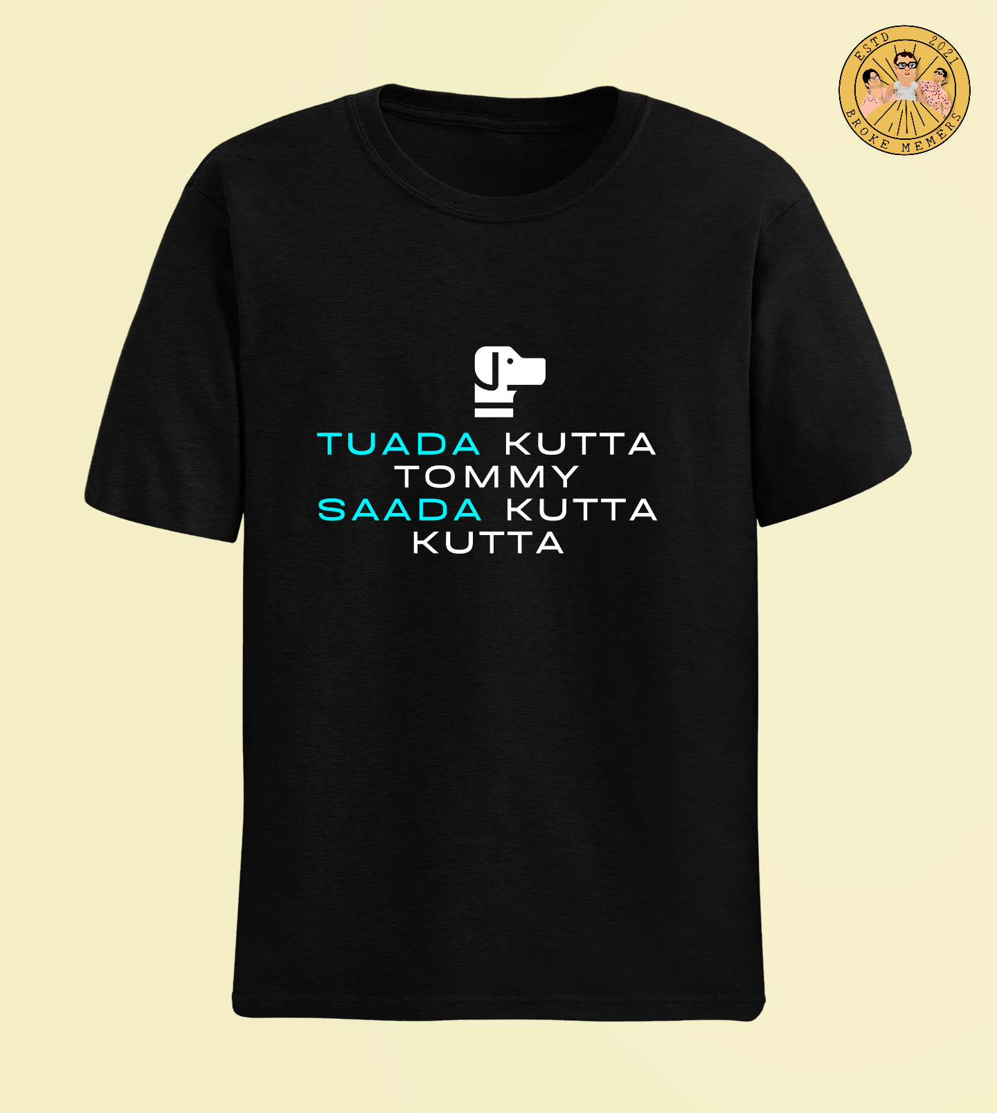 Twada Kutta Tommy | Half Sleeve Unisex T-Shirt