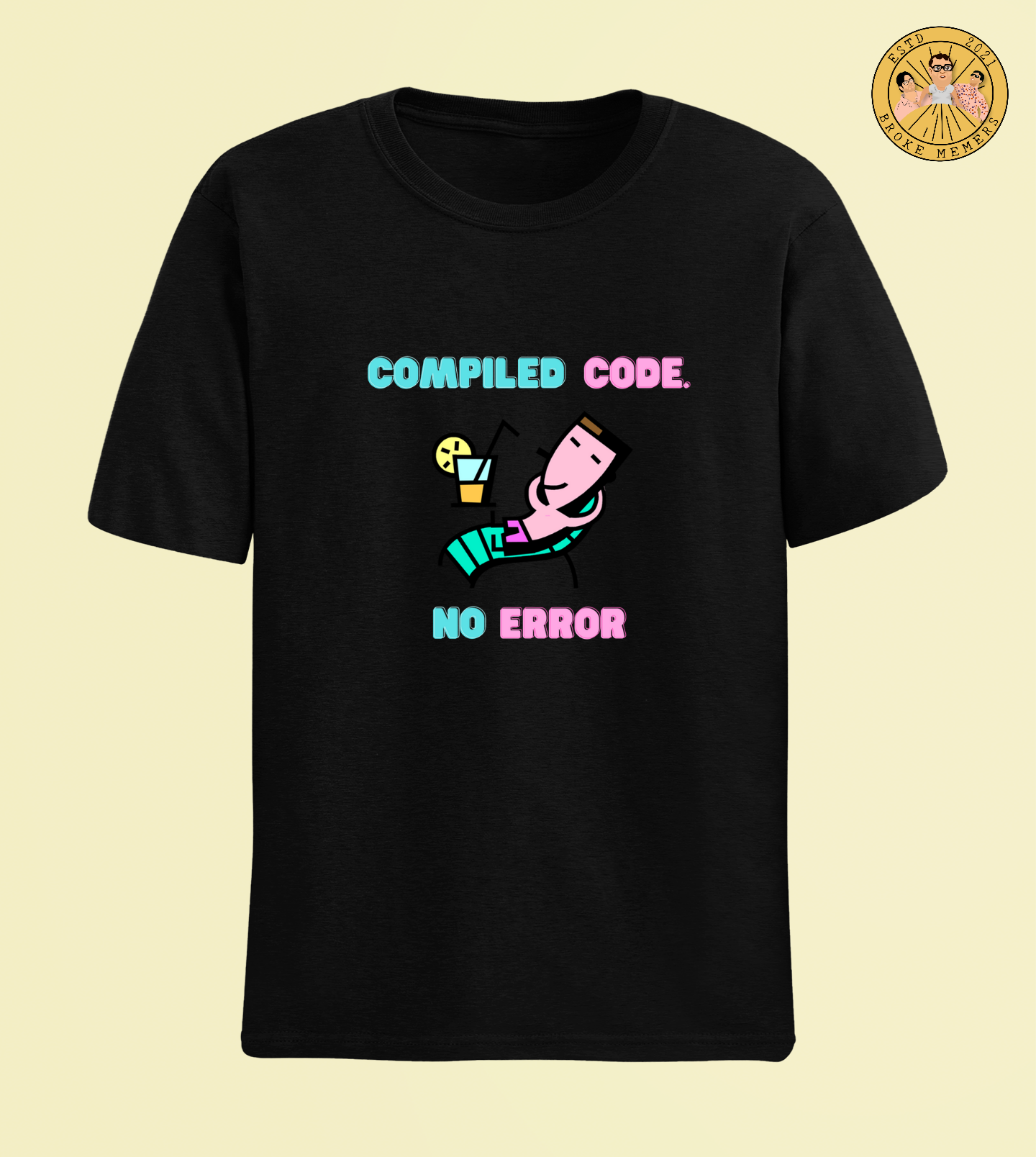 Compiled code - no errors | Premium Half Sleeve Unisex T-Shirt