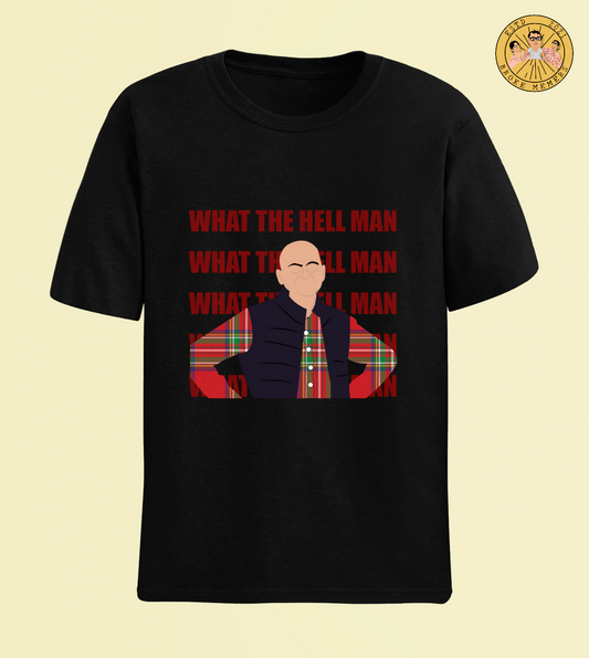 What The Hell Man | Premium  Half Sleeve Unisex T-Shirt