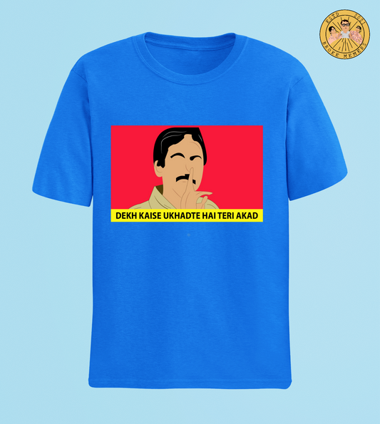 Dekh kaise ukhadte hai teri akad (Nawazuddin) | Half Sleeve Unisex T-Shirt