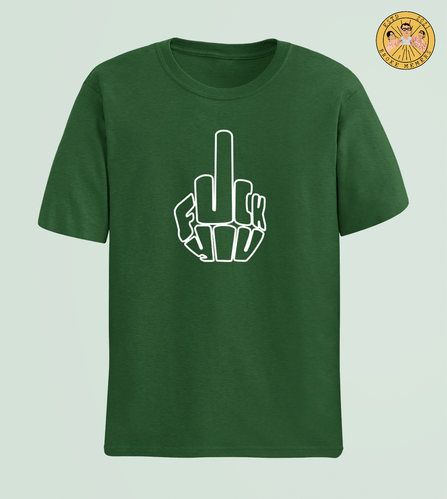 F**k You | Premium Half Sleeve Unisex T-Shirt
