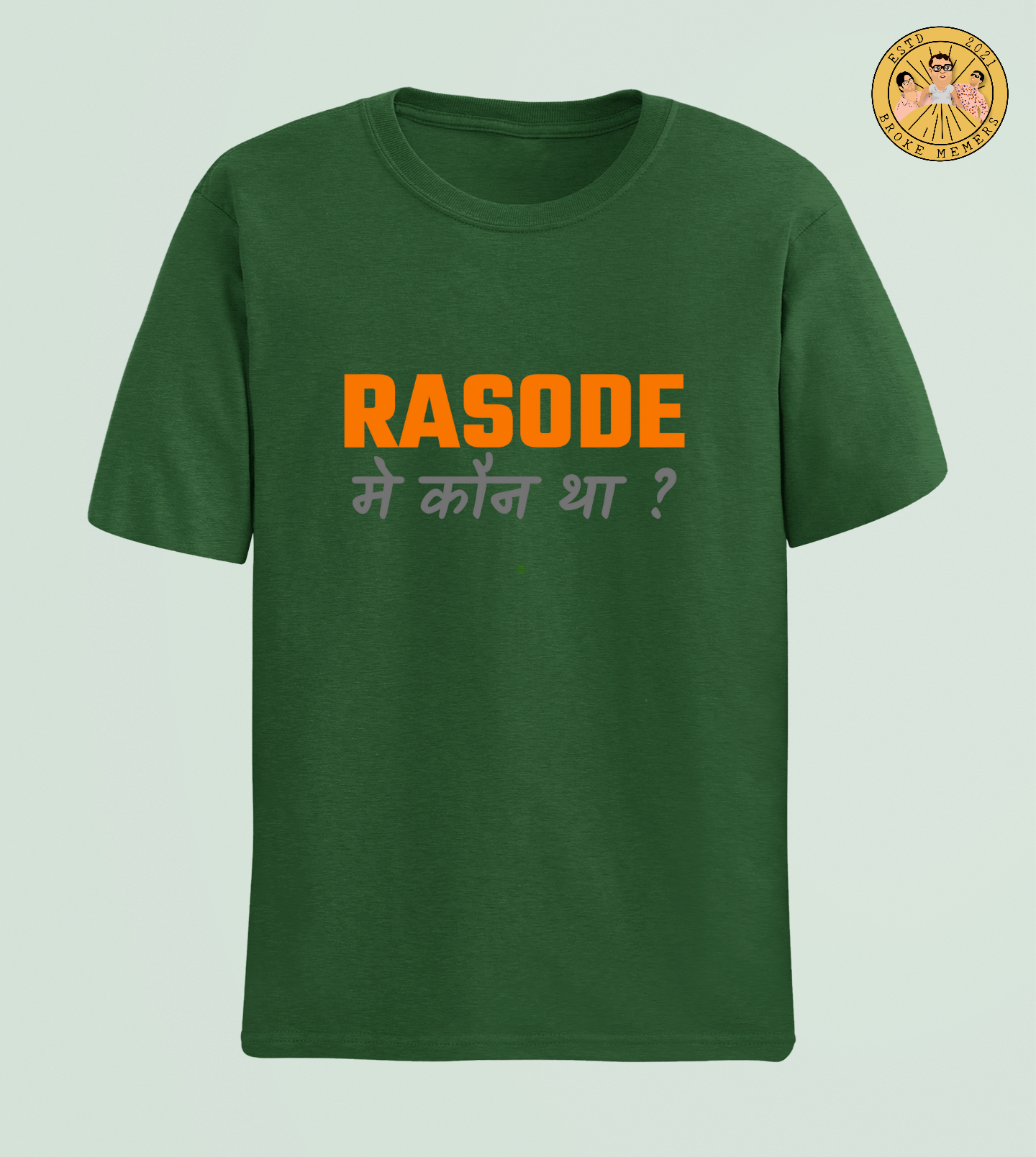 Rasode mein kaun tha | Half Sleeve Unisex T-Shirt