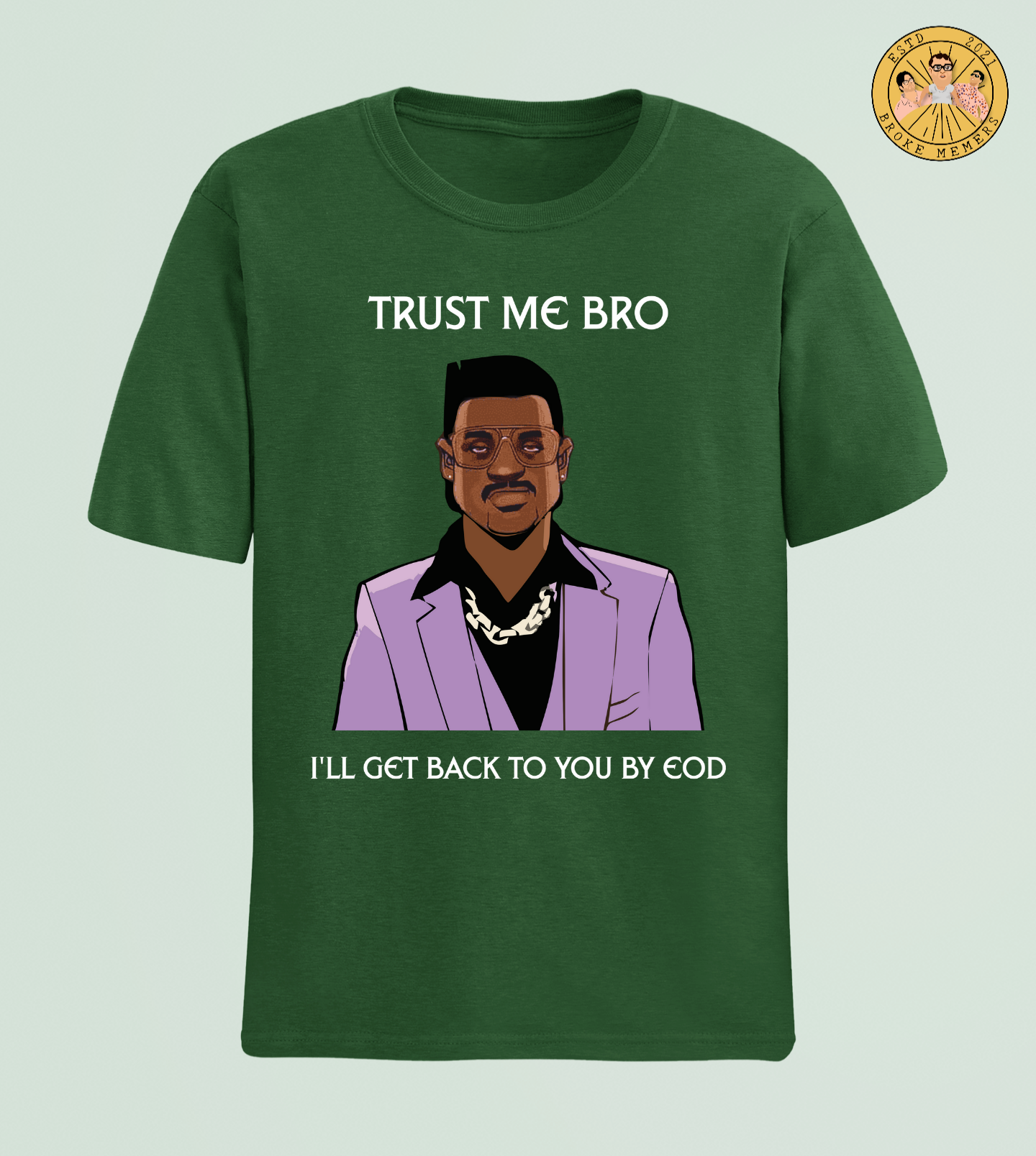 Trust me bro | Half Sleeve Unisex T-Shirt