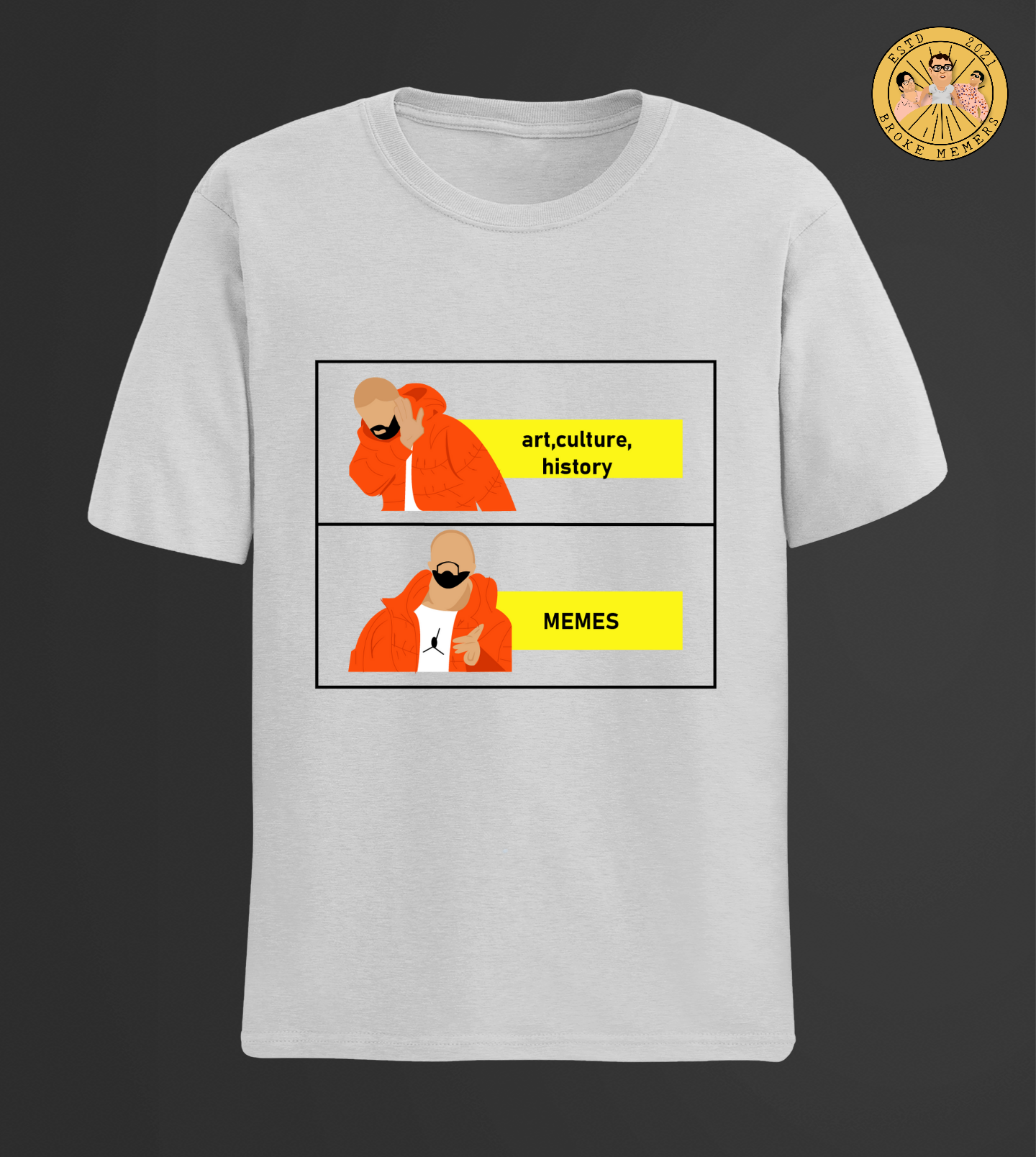 Art History Culture, Memes | Half Sleeve Unisex T-Shirt
